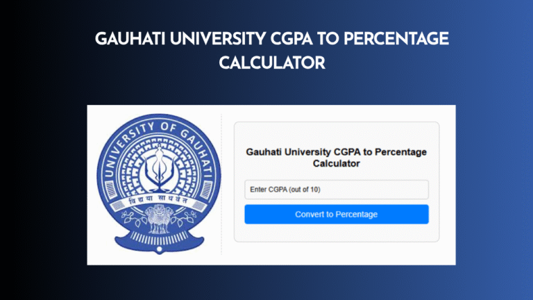 Gauhati University CGPA to Percentage Calculator